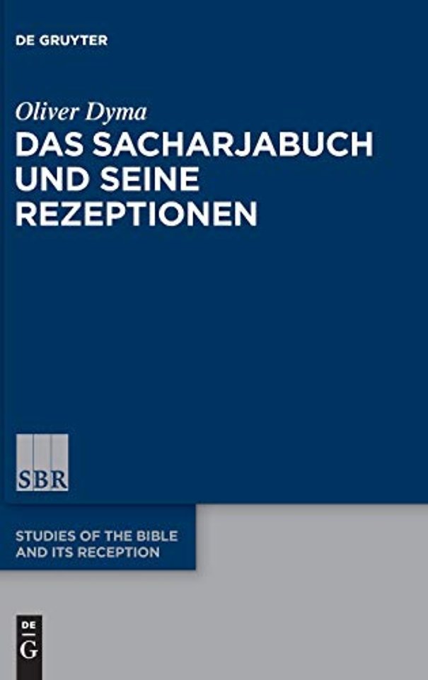 Das Sacharjabuch und seine Rezeptionen