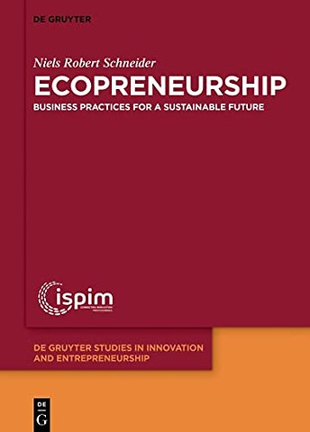 Ecopreneurship – Business practices for a sustainable future