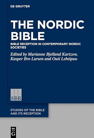 The Nordic Bible – Bible Reception in Contemporary Nordic Societies