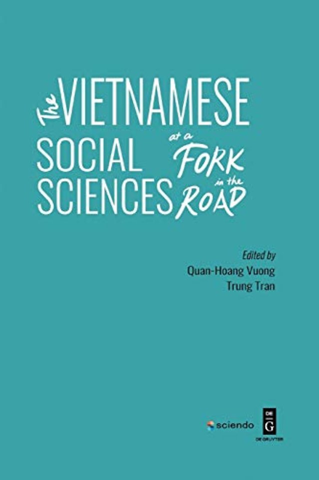 The Vietnamese Social Sciences at a Fork in the Road