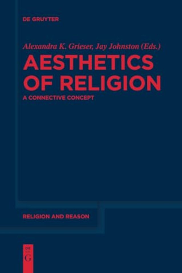 Aesthetics of Religion – A Connective Concept