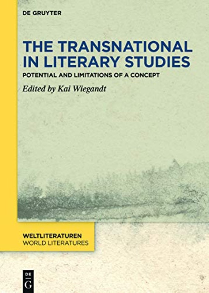 The Transnational in Literary Studies – Potential and Limitations of a Concept