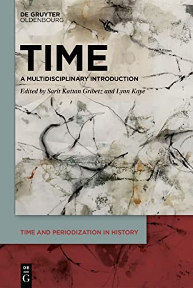 Time – A Multidisciplinary Introduction