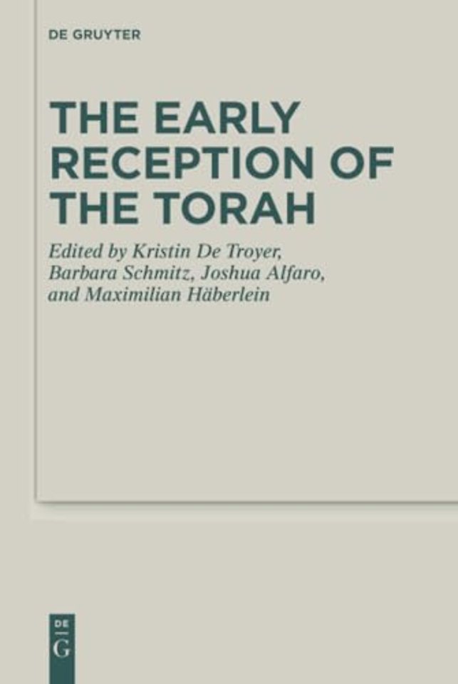 The Early Reception of the Torah
