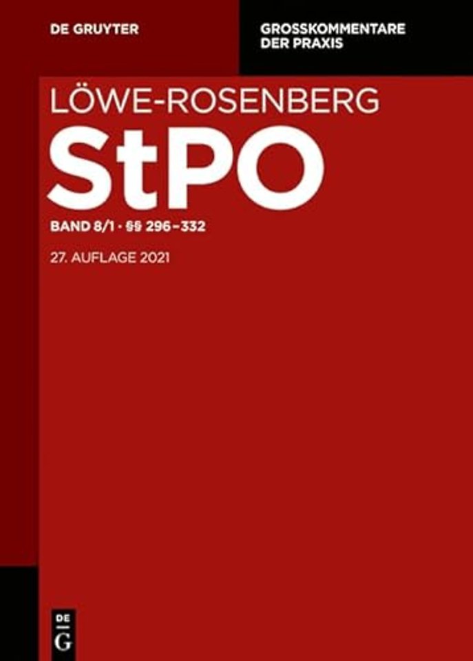 Löwe-Rosenberg EMRK - Band 8 §§ 296-358