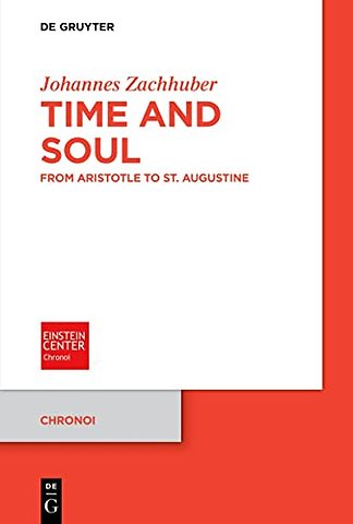 Time and Soul – From Aristotle to St. Augustine