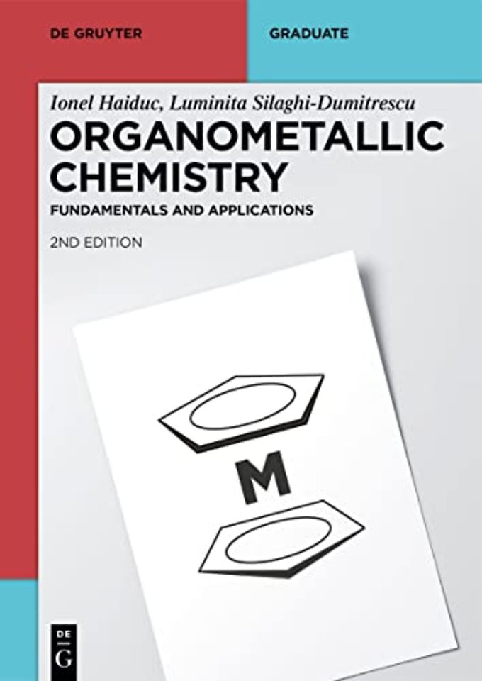 Organometallic Chemistry – Fundamentals and Applications