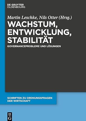 Wachstum, Entwicklung, Stabilität – Governanceprobleme und Lösungen