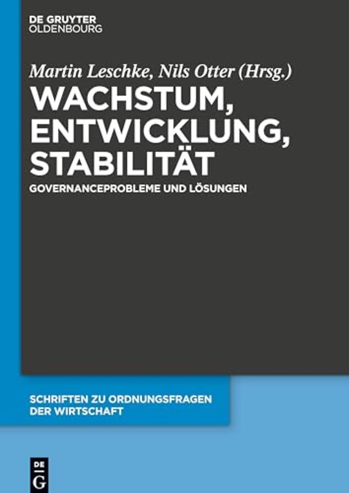 Wachstum, Entwicklung, Stabilität – Governanceprobleme und Lösungen