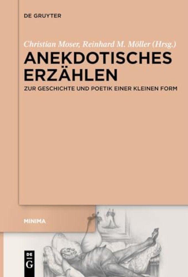Anekdotisches Erzählen – Zur Geschichte und Poetik einer kleinen Form