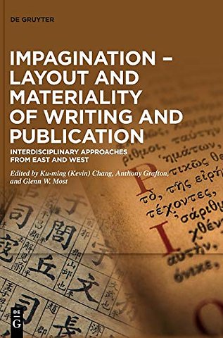 Impagination – Layout and Materiality of Writing – Interdisciplinary Approaches from East and West