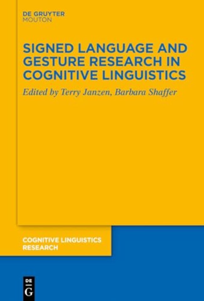Signed Language and Gesture Research in Cognitive Linguistics