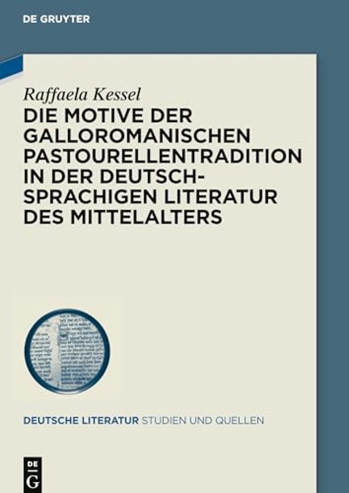 Die Motive der galloromanischen Pastourellentradition in der deutschsprachigen Literatur des Mittelalters