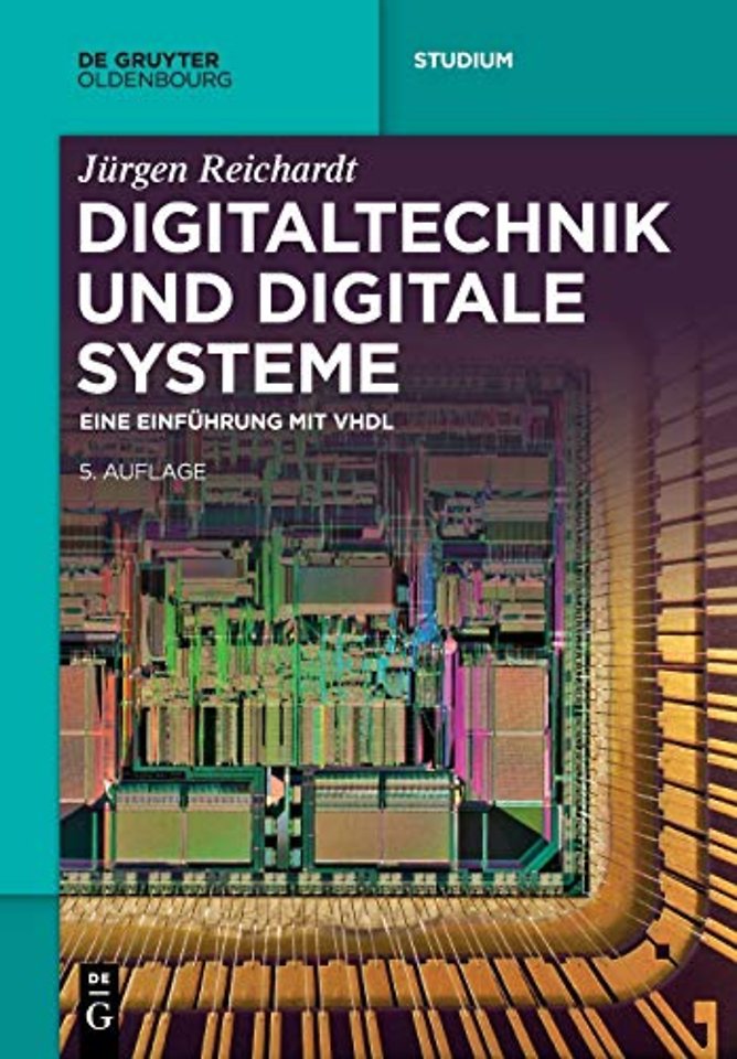 Digitaltechnik und digitale Systeme – Eine Einführung mit VHDL