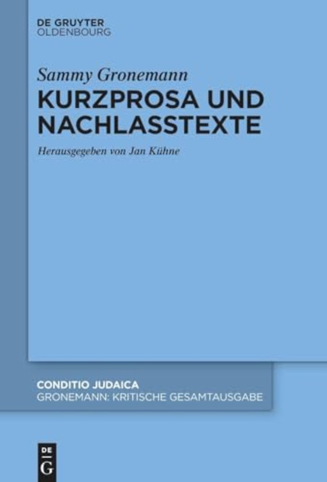 Kurzprosa und Nachlasstexte