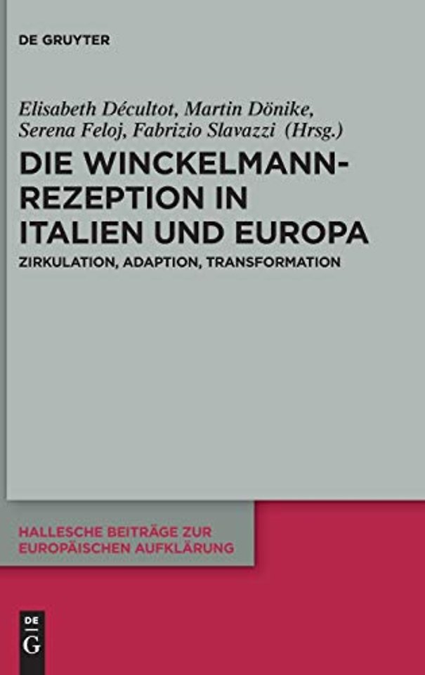 Die Winckelmann-Rezeption in Italien und Europa