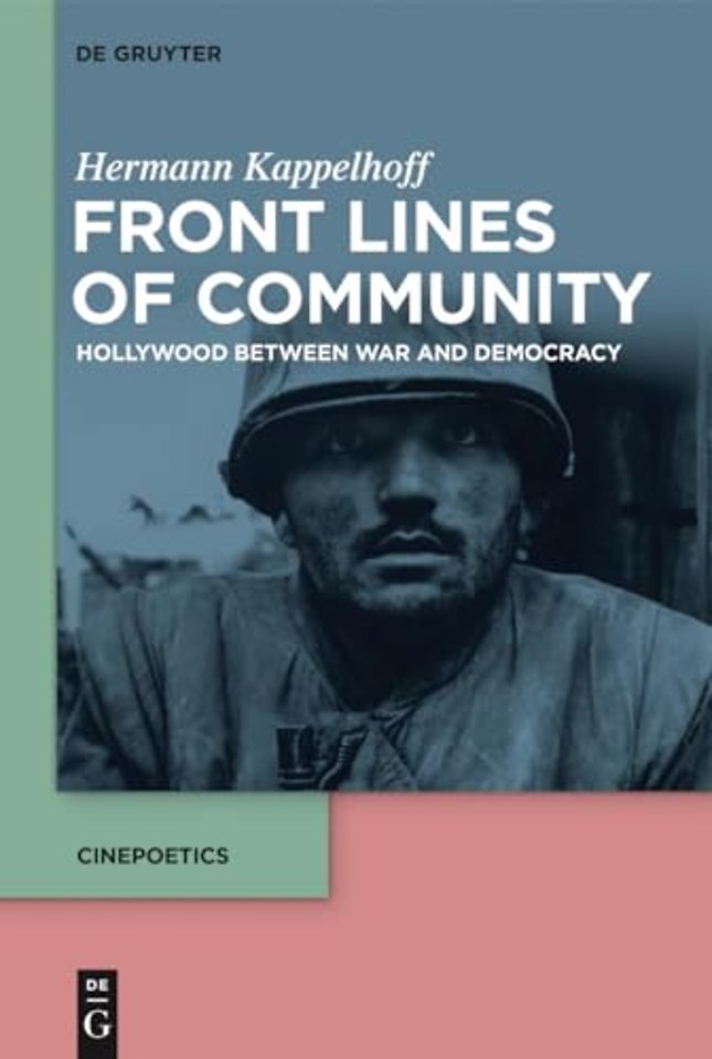 Front Lines of Community – Hollywood Between War and Democracy