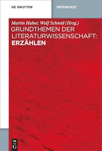 Grundthemen der Literaturwissenschaft: Erzählen