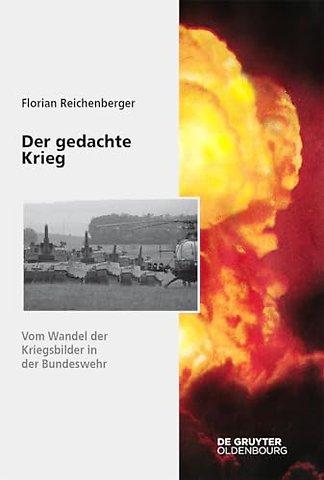 Der gedachte Krieg – Vom Wandel der Kriegsbilder in der Bundeswehr