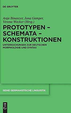 Prototypen – Schemata – Konstruktionen