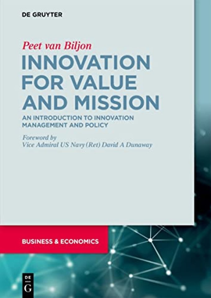 Innovation for Value and Mission – An Introduction to Innovation Management and Policy