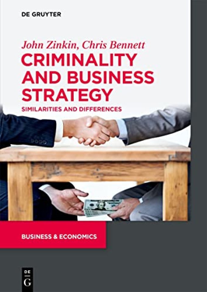 Criminality and Business Strategy – Similarities and Differences