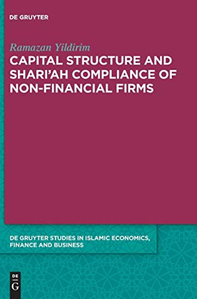 Capital Structure and Shari’ah Compliance of non-Financial Firms