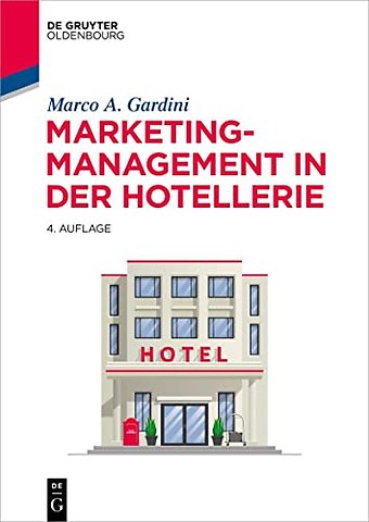 Marketing–Management in der Hotellerie
