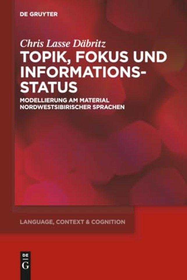 Topik, Fokus und Informationsstatus – Modellierung am Material nordwestsibirischer Sprachen