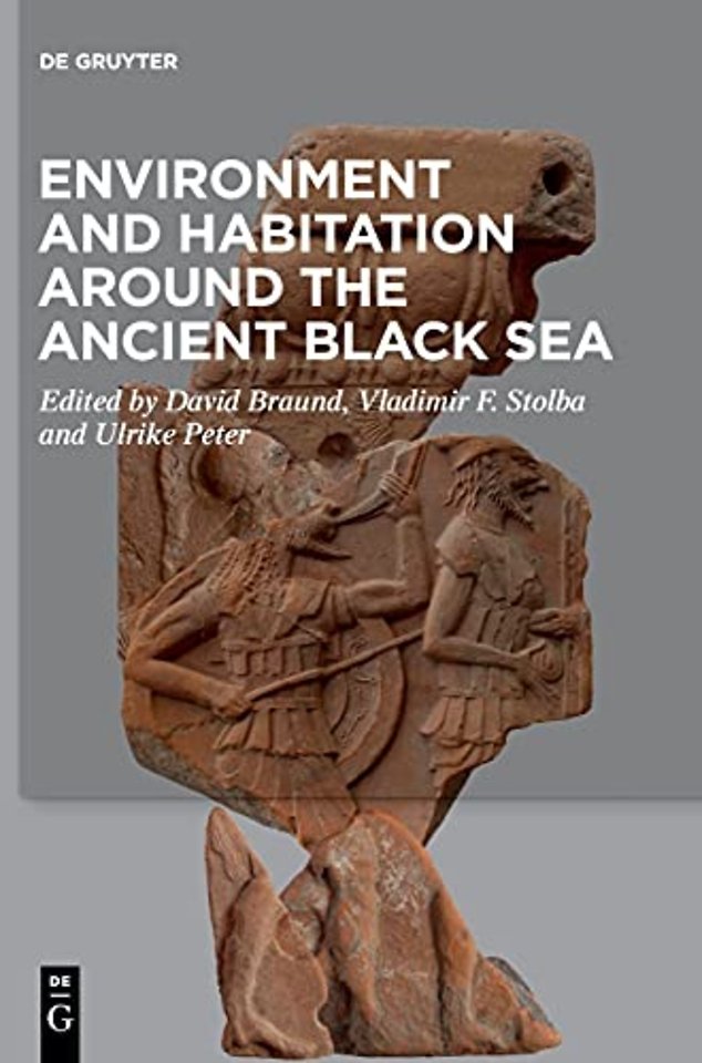 Environment and Habitation around the Ancient Black Sea