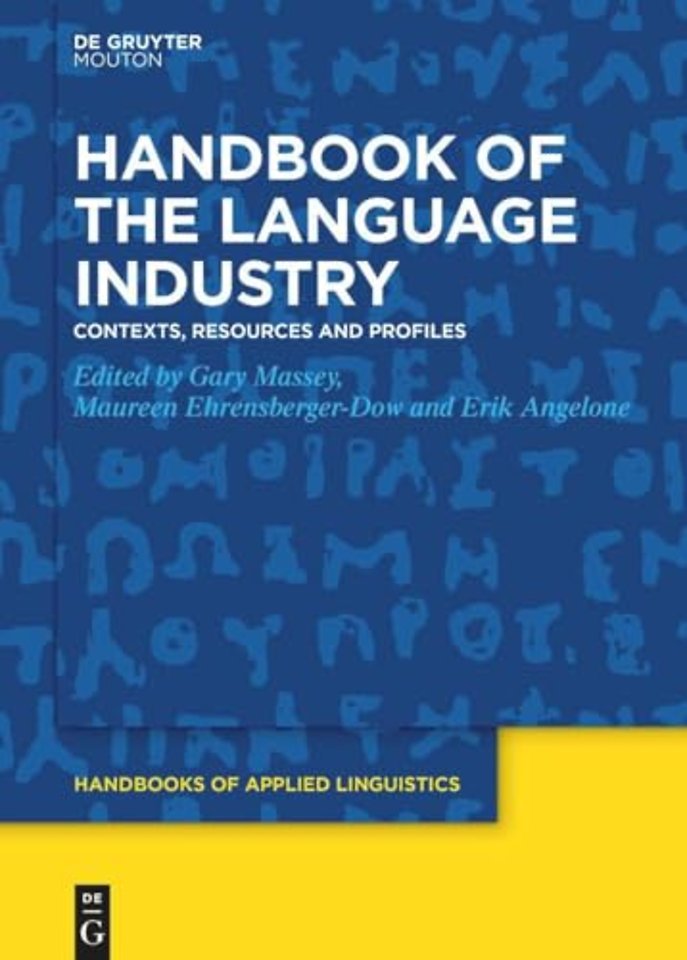 Handbook of the Language Industry – Contexts, Resources and Profiles