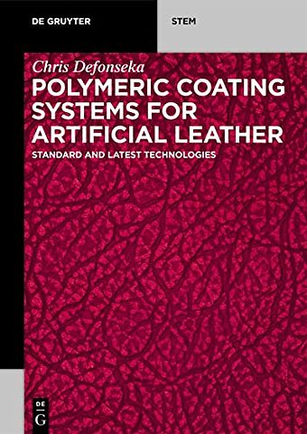Polymeric Coating Systems for Artificial Leather – Standard and Latest Technologies