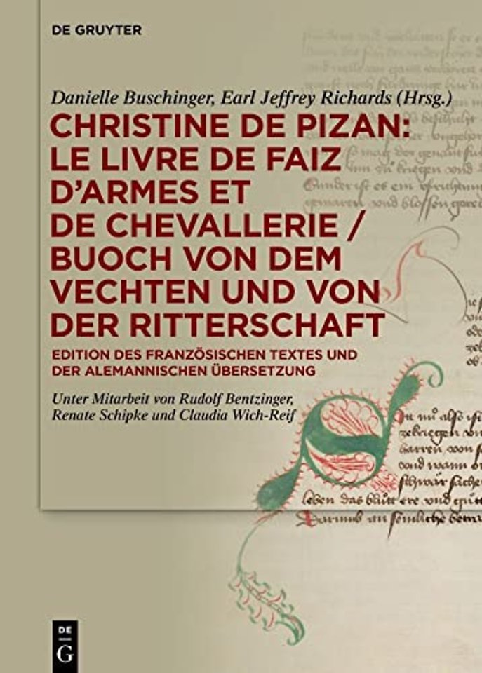 Christine de Pizan: Le livre de faiz d’armes et de chevallerie / Buoch von dem vechten und von der ritterschaft