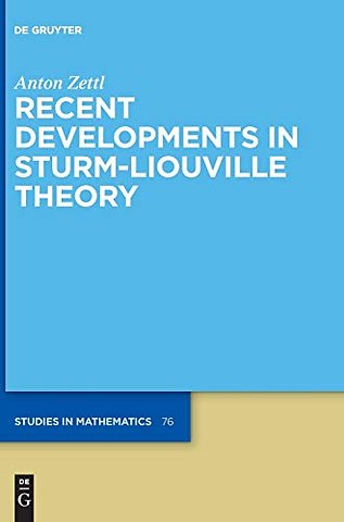 Recent Developments in Sturm–Liouville Theory