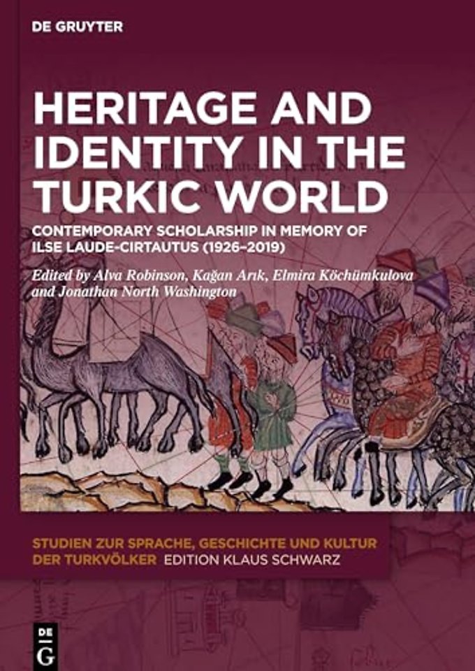 Heritage and Identity in the Turkic World