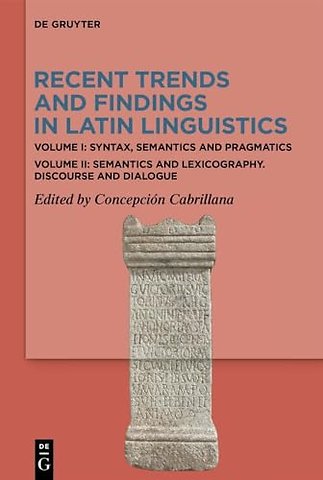 Recent Trends and Findings in Latin Linguistics
