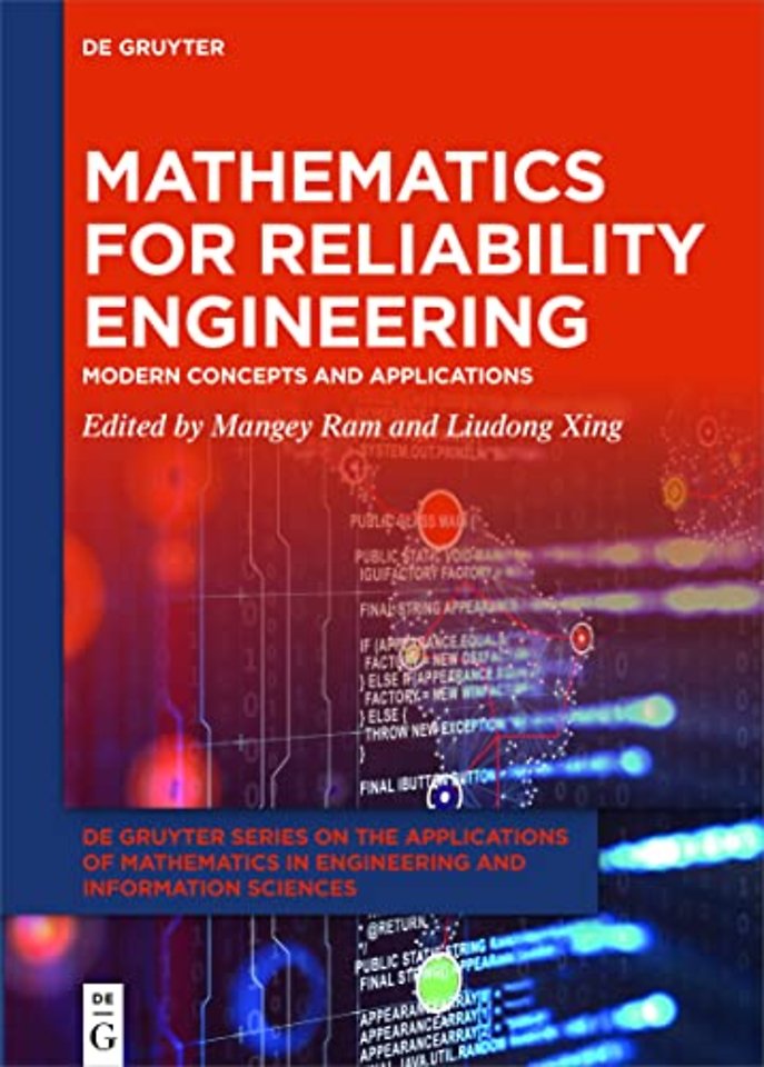 Mathematics for Reliability Engineering – Modern Concepts and Applications