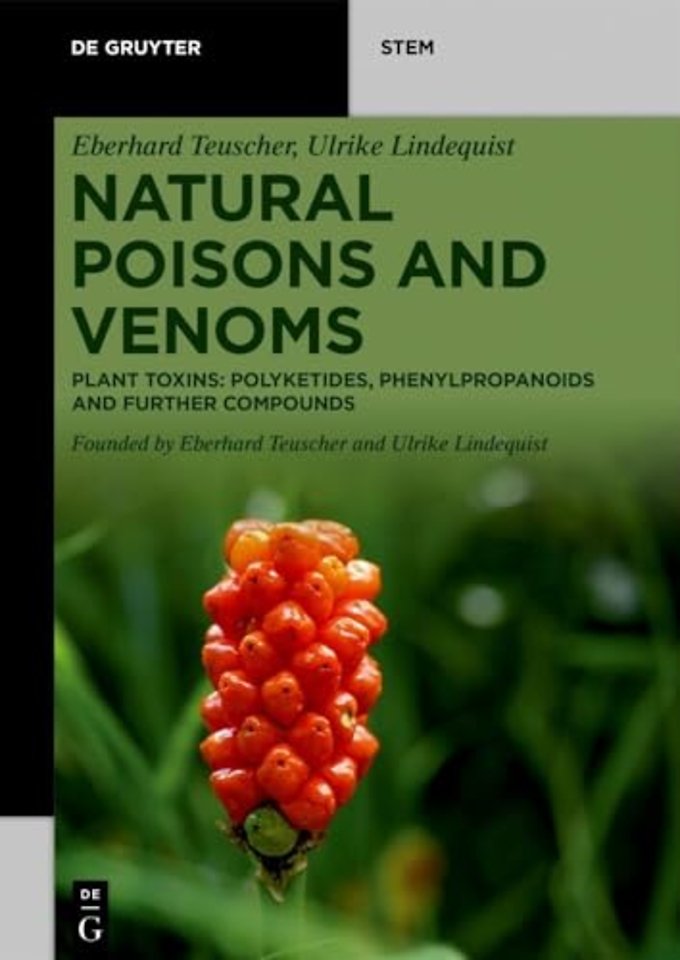 Natural Poisons and Venoms – Plant Toxins: Polyketides, Phenylpropanoids and Further Compounds