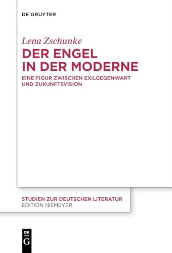 Der Engel in der Moderne – Eine Figur zwischen Exilgegenwart und Zukunftsvision
