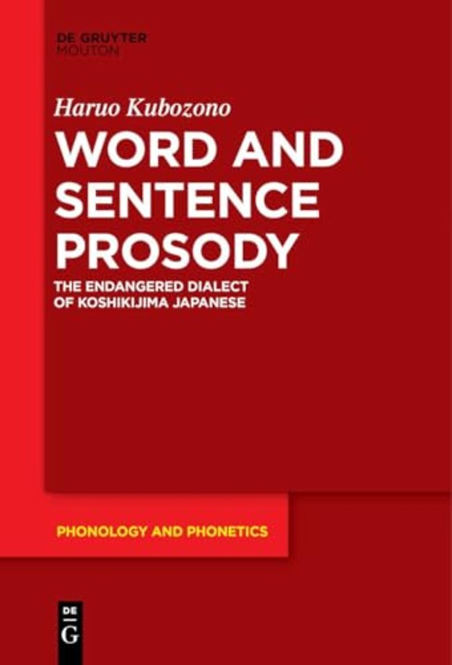 Word and Sentence Prosody – The Endangered Dialect of Koshikijima Japanese