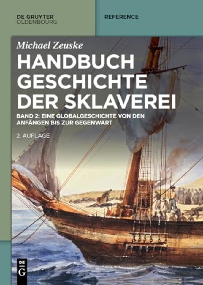 Handbuch Geschichte der Sklaverei – Eine Globalgeschichte von den Anfängen bis zur Gegenwart
