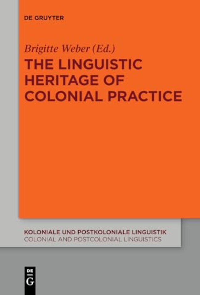 The Linguistic Heritage of Colonial Practice