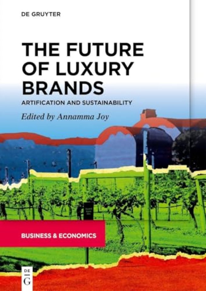 The Future of Luxury Brands – Artification and Sustainability