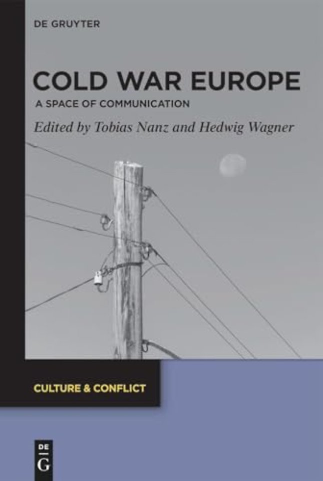 Cold War Europe – A Space of Communication