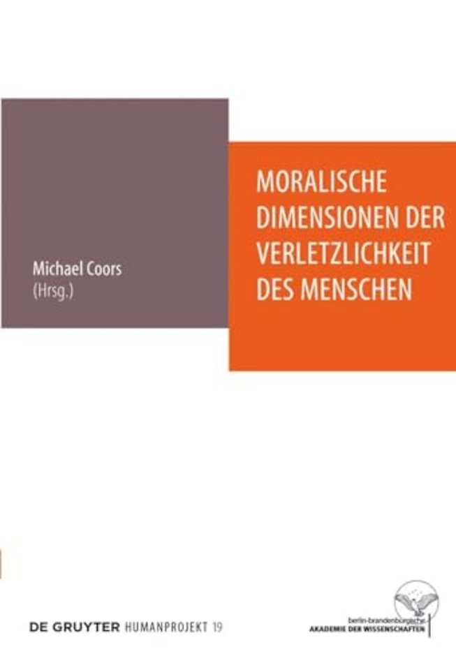 Moralische Dimensionen der Verletzlichkeit des M – Interdisziplinäre Perspektiven auf einen anthropologischen Grundbegriff und seine Relevanz
