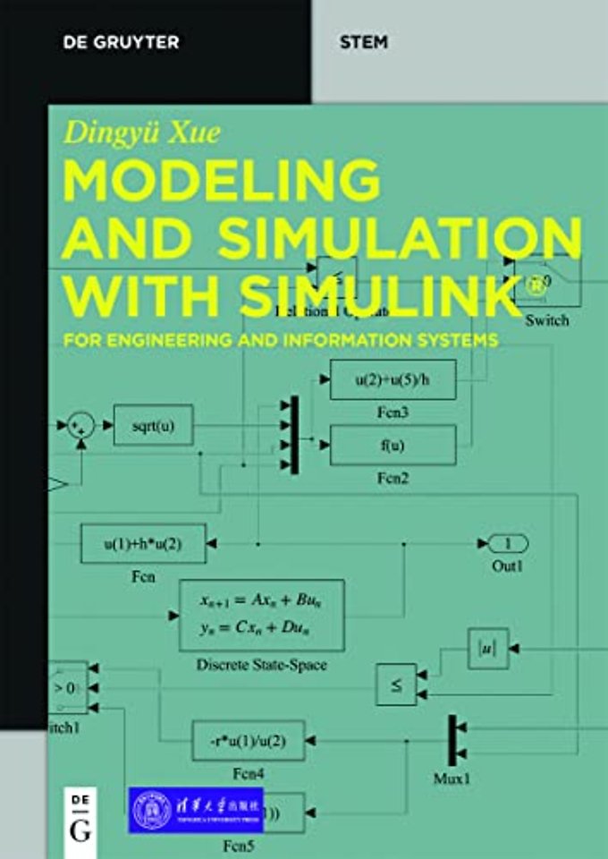 Modeling and Simulation with Simulink® – For Engineering and Information Systems
