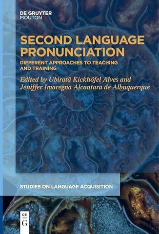 Second Language Pronunciation – Different Approaches to Teaching and Training