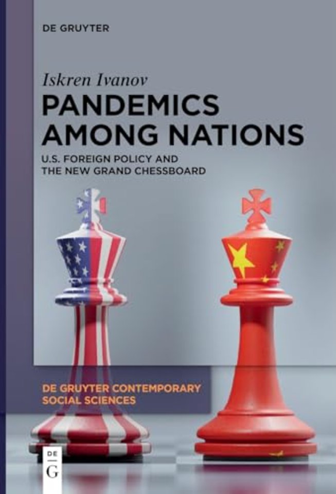 Pandemics Among Nations – U.S. Foreign Policy and the New Grand Chessboard