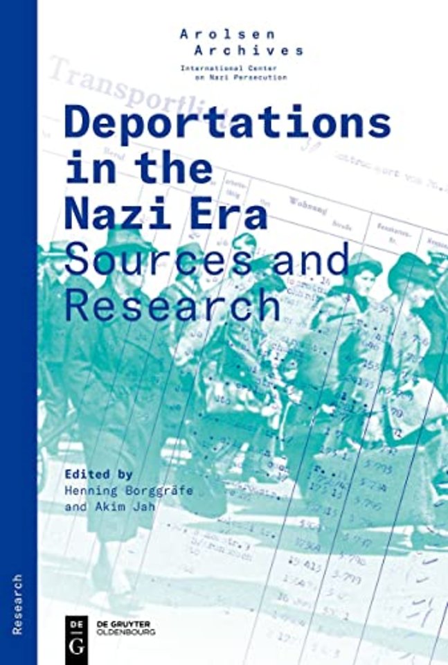 Deportations in the Nazi Era – Sources and Research