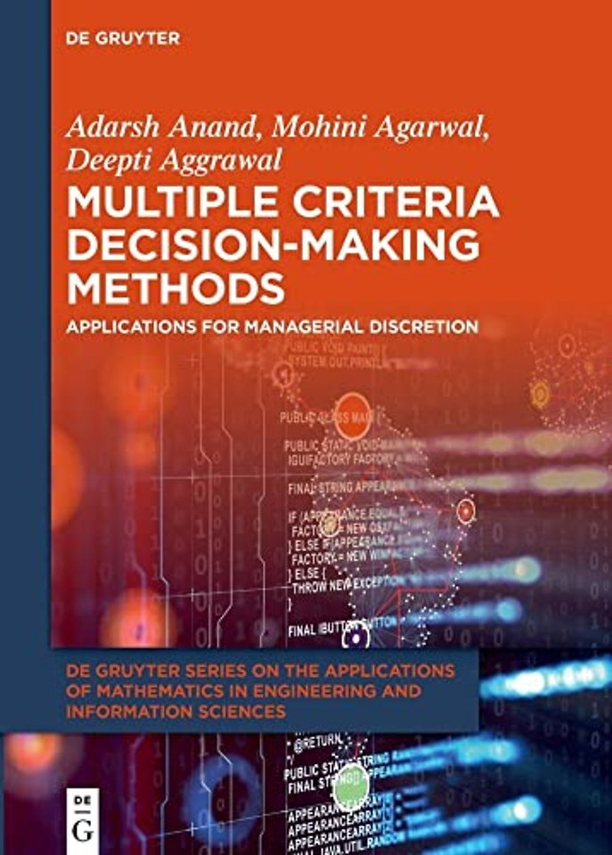 Multiple Criteria Decision–Making Methods – Applications for Managerial Discretion